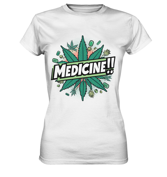 Medicine - Ladies Premium Shirt