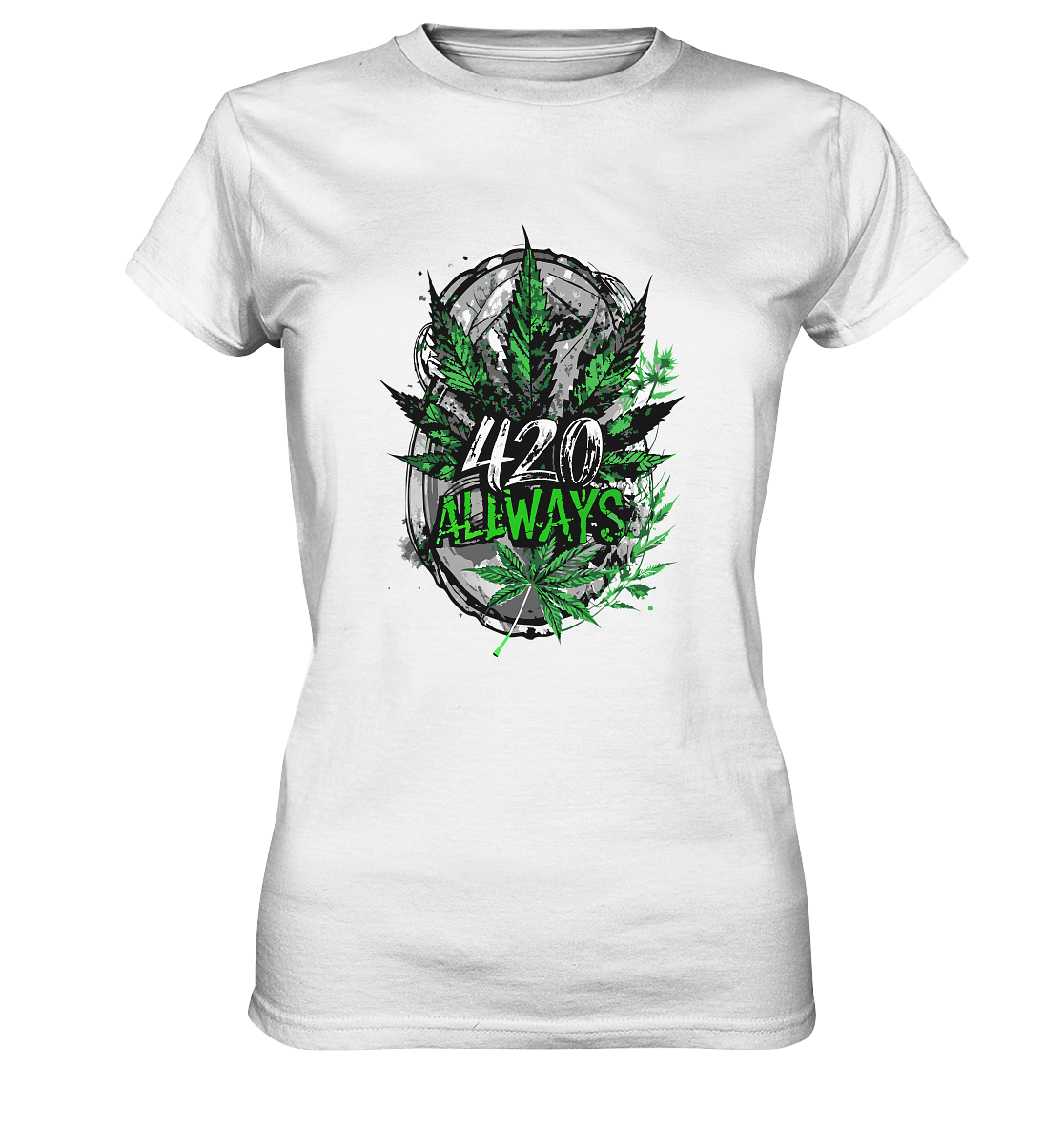 420 Always - Ladies Premium Shirt
