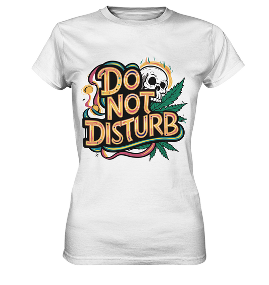 Do Not Disturb - Ladies Premium Shirt