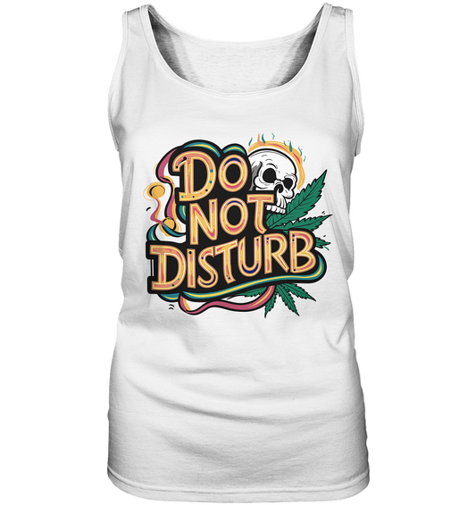 Do Not Disturb - Ladies Tank-Top