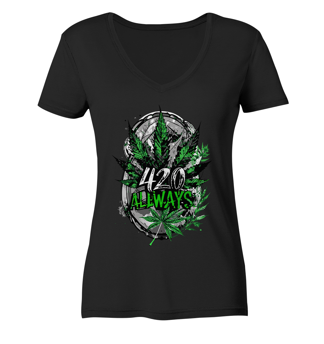 420 Always - Ladies V-Neck Shirt