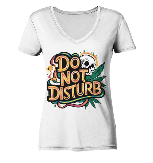 Do Not Disturb - Ladies V-Neck Shirt