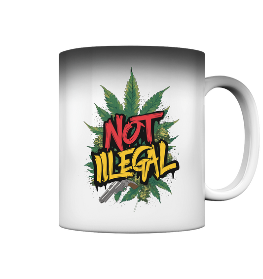 Not Illegal - Magic Mug