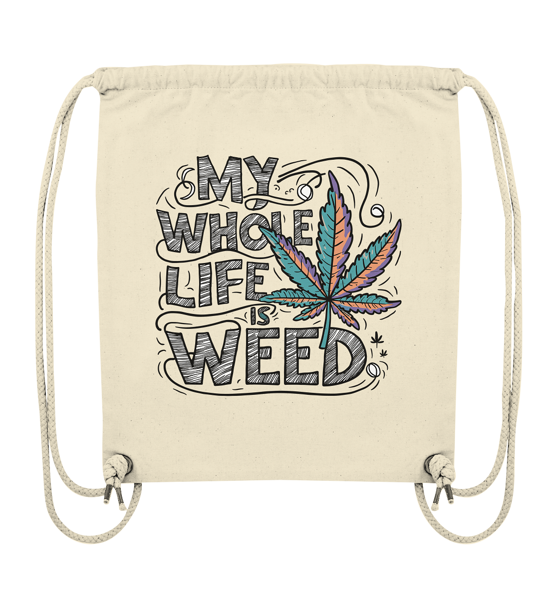 Life Is Weed - Gym-Bag