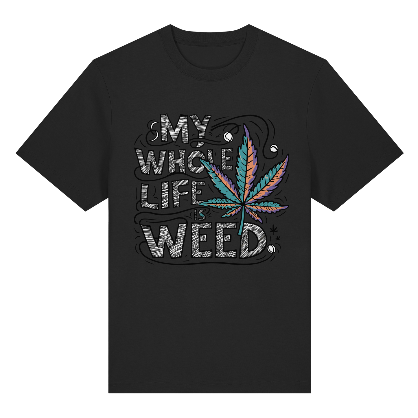 Life Is Weed - Unisex Heavy T-Shirt