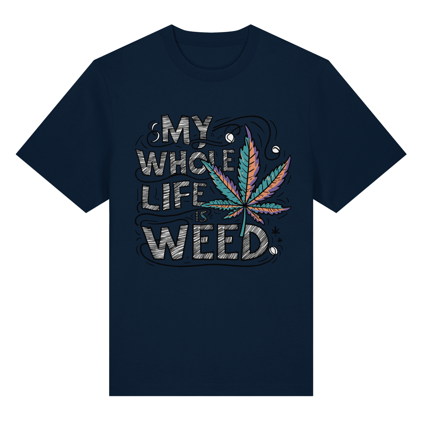 Life Is Weed - Unisex Heavy T-Shirt