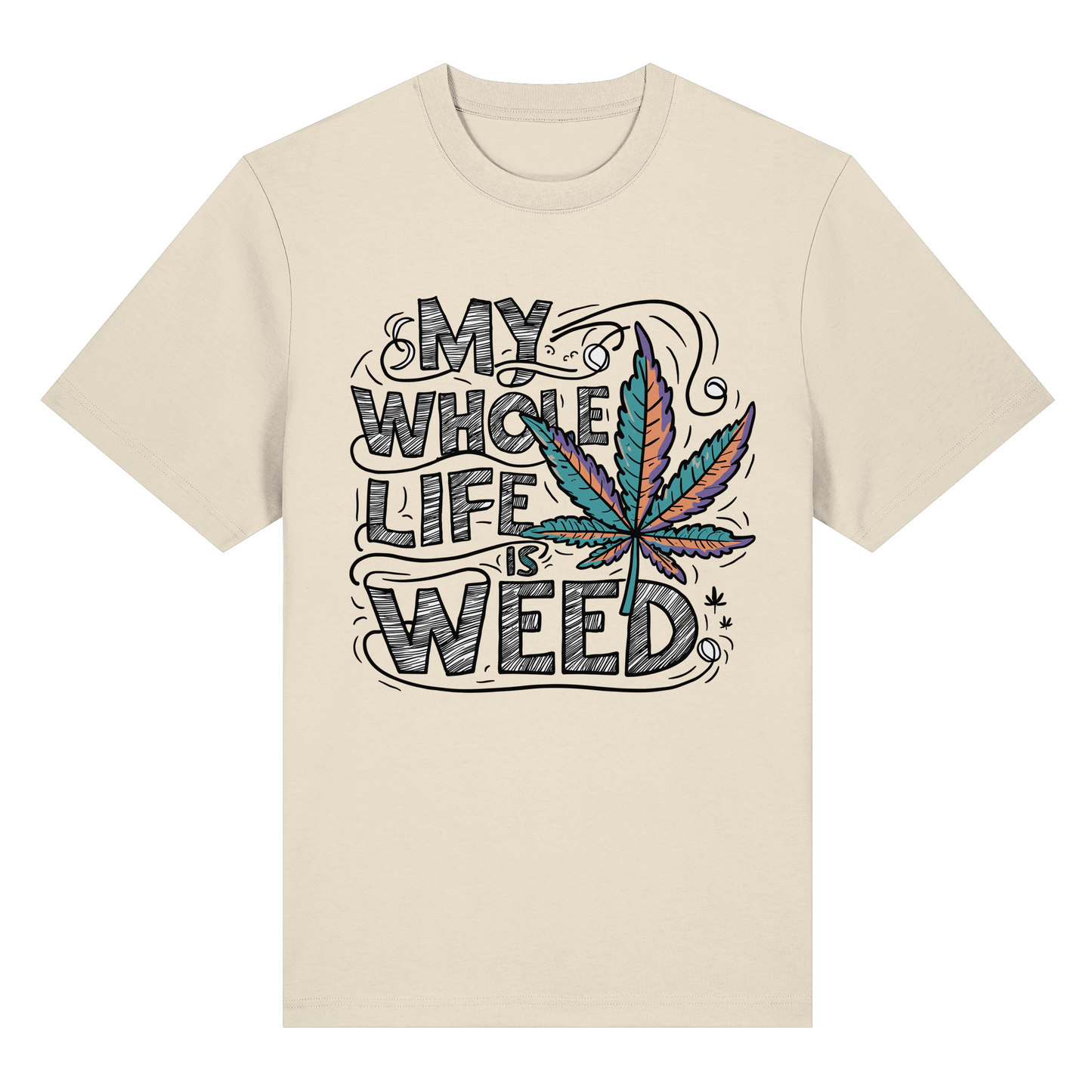 Life Is Weed - Unisex Heavy T-Shirt