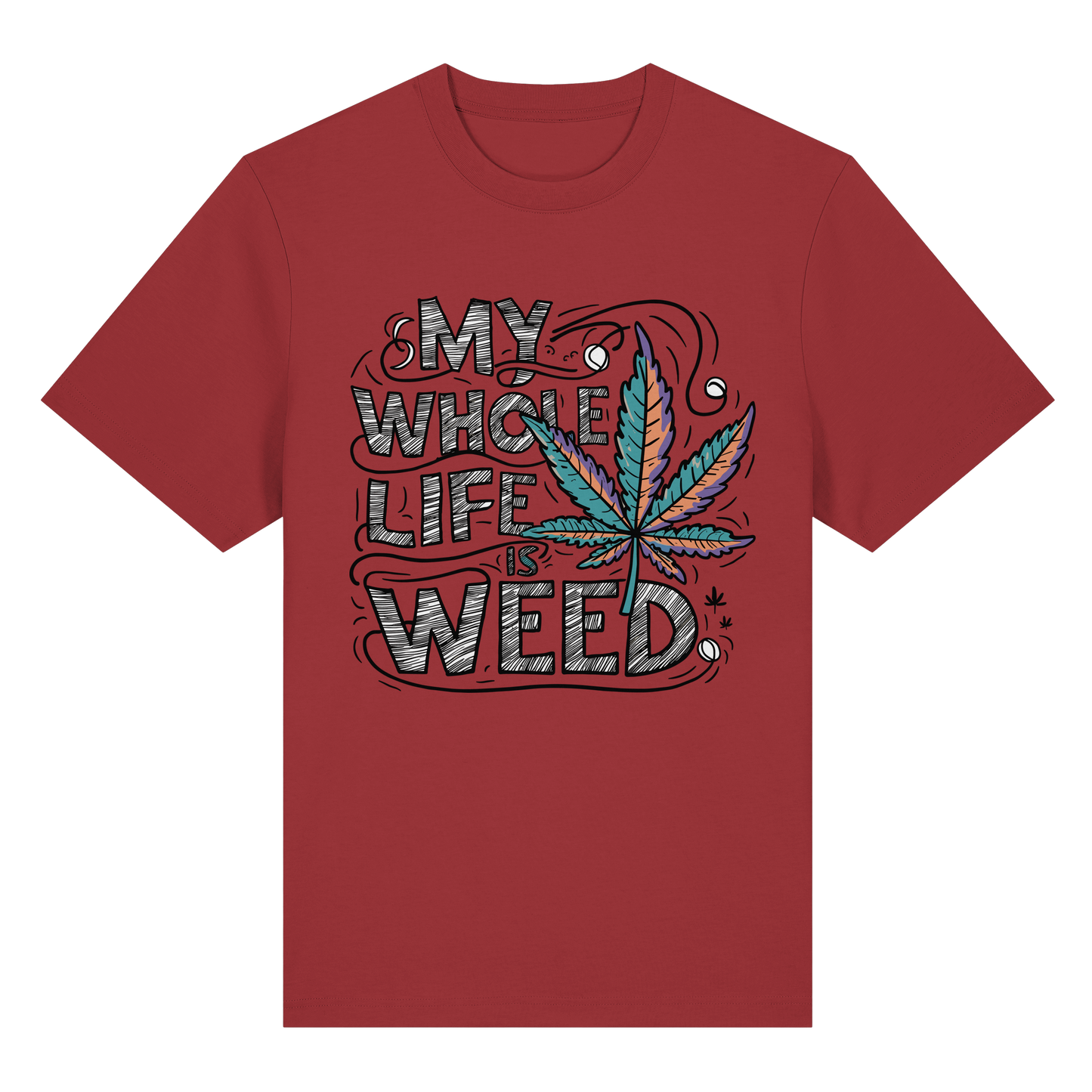 Life Is Weed - Unisex Heavy T-Shirt