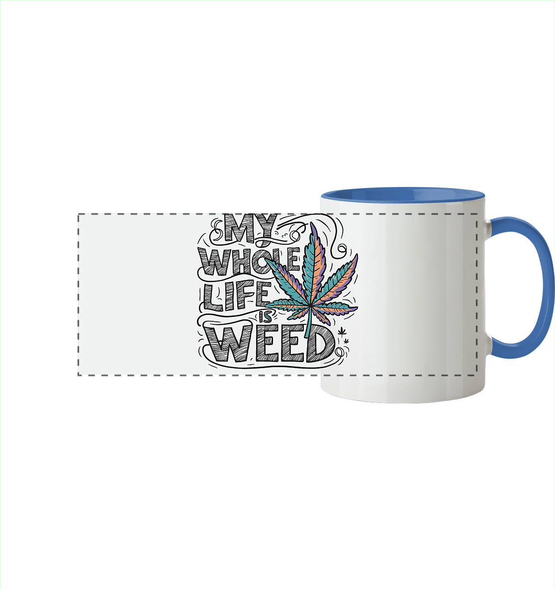 Life Is Weed - Panorama Tasse zweifarbig