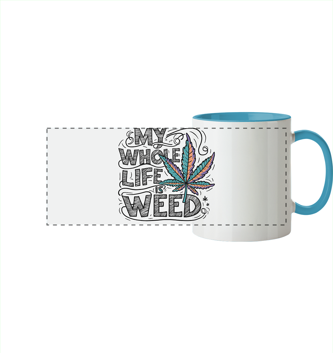 Life Is Weed - Panorama Tasse zweifarbig