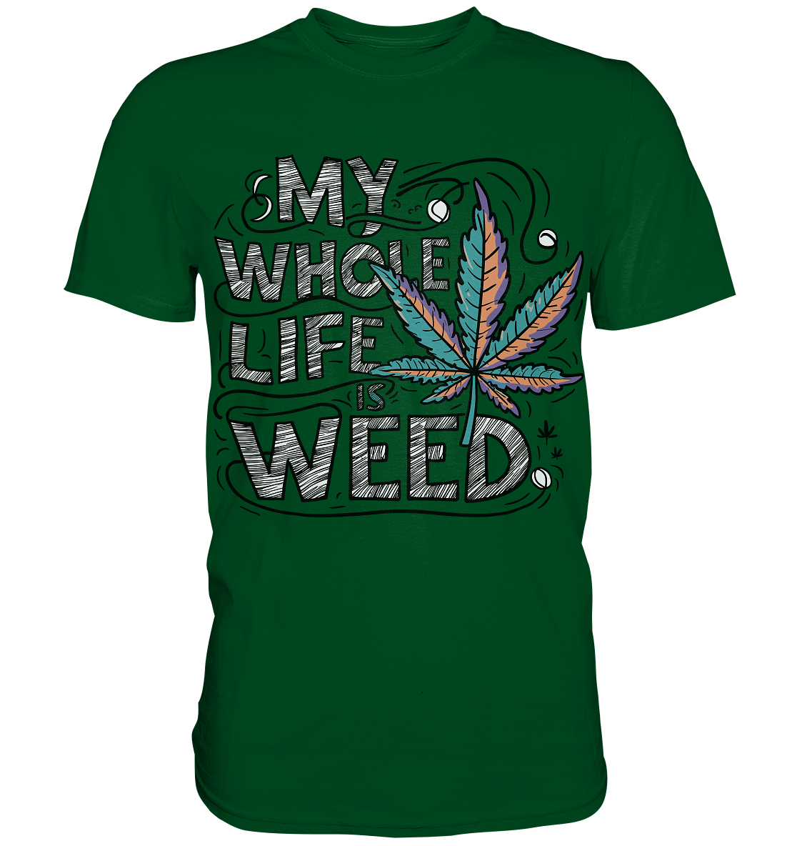 Life Is Weed - Gentlemen Premium Shirt