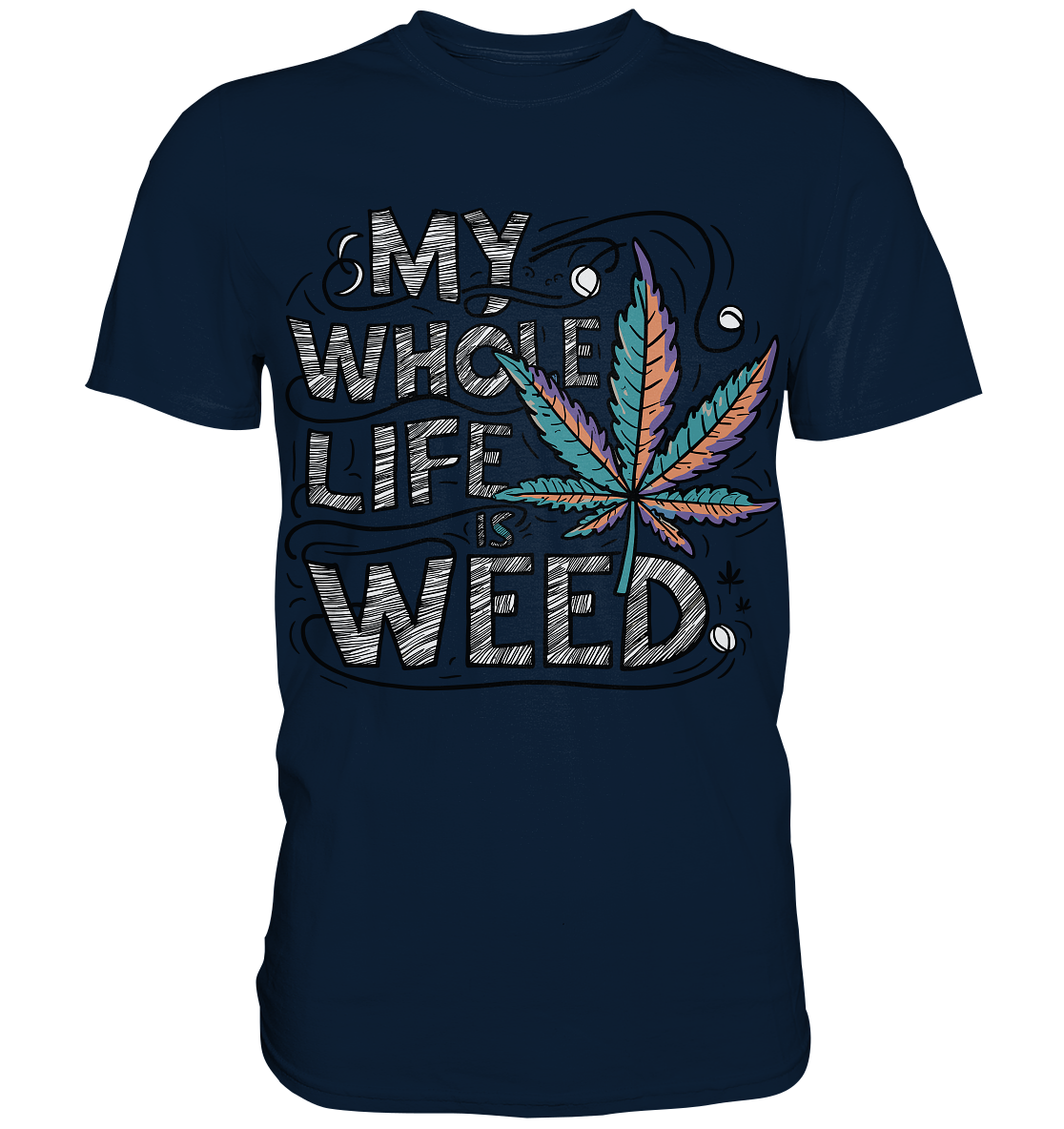 Life Is Weed - Gentlemen Premium Shirt