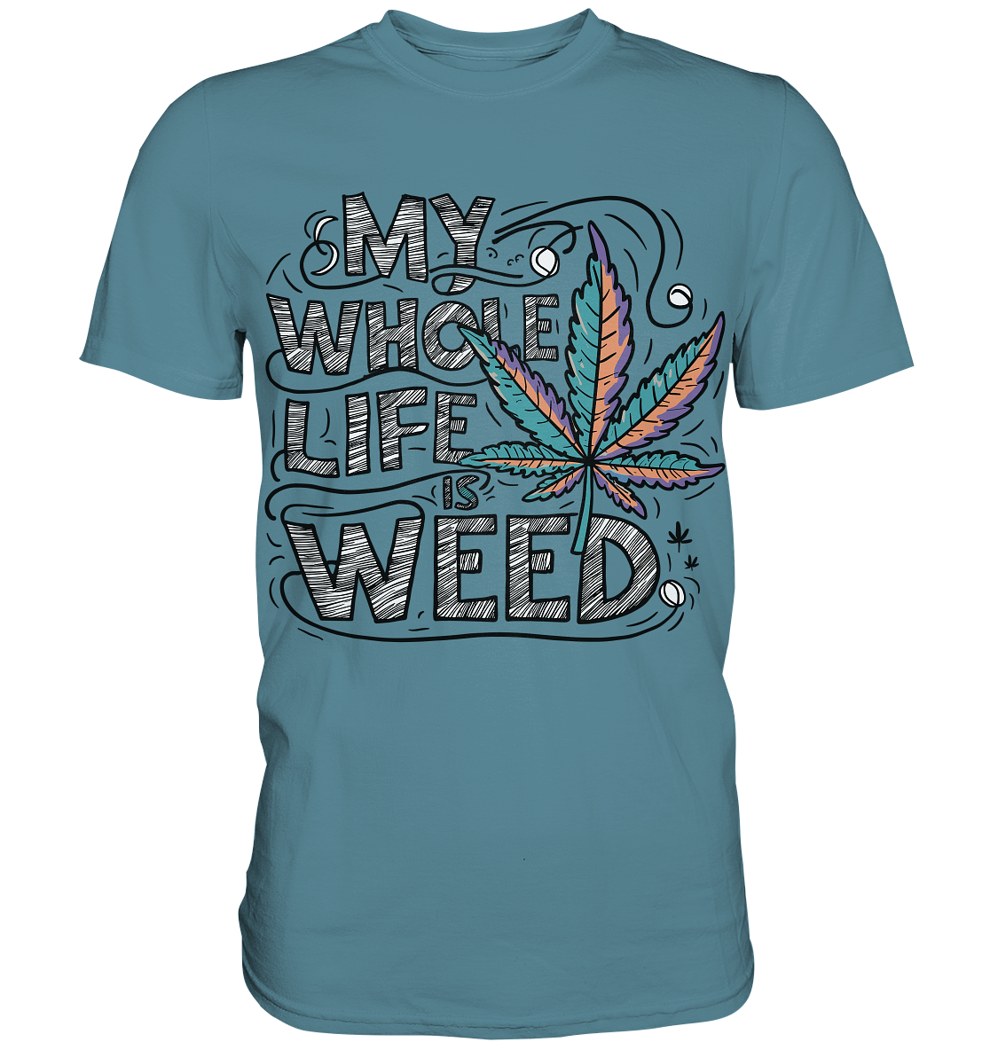 Life Is Weed - Gentlemen Premium Shirt