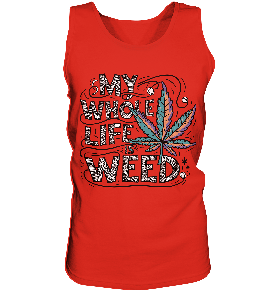 Life Is Weed - Gentlemen Tank-Top