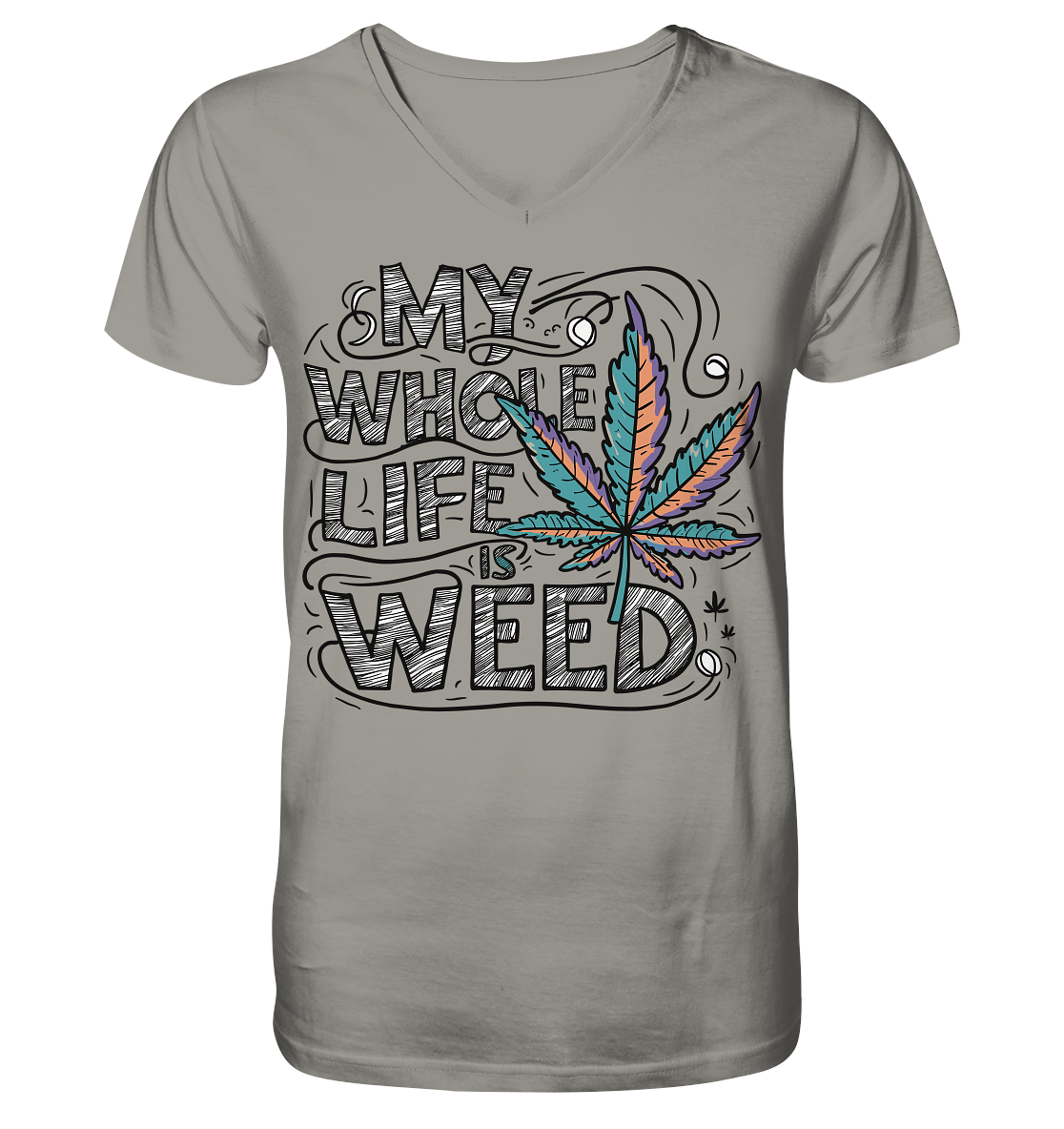 Life Is Weed - Gentlemen V-Neck Shirt