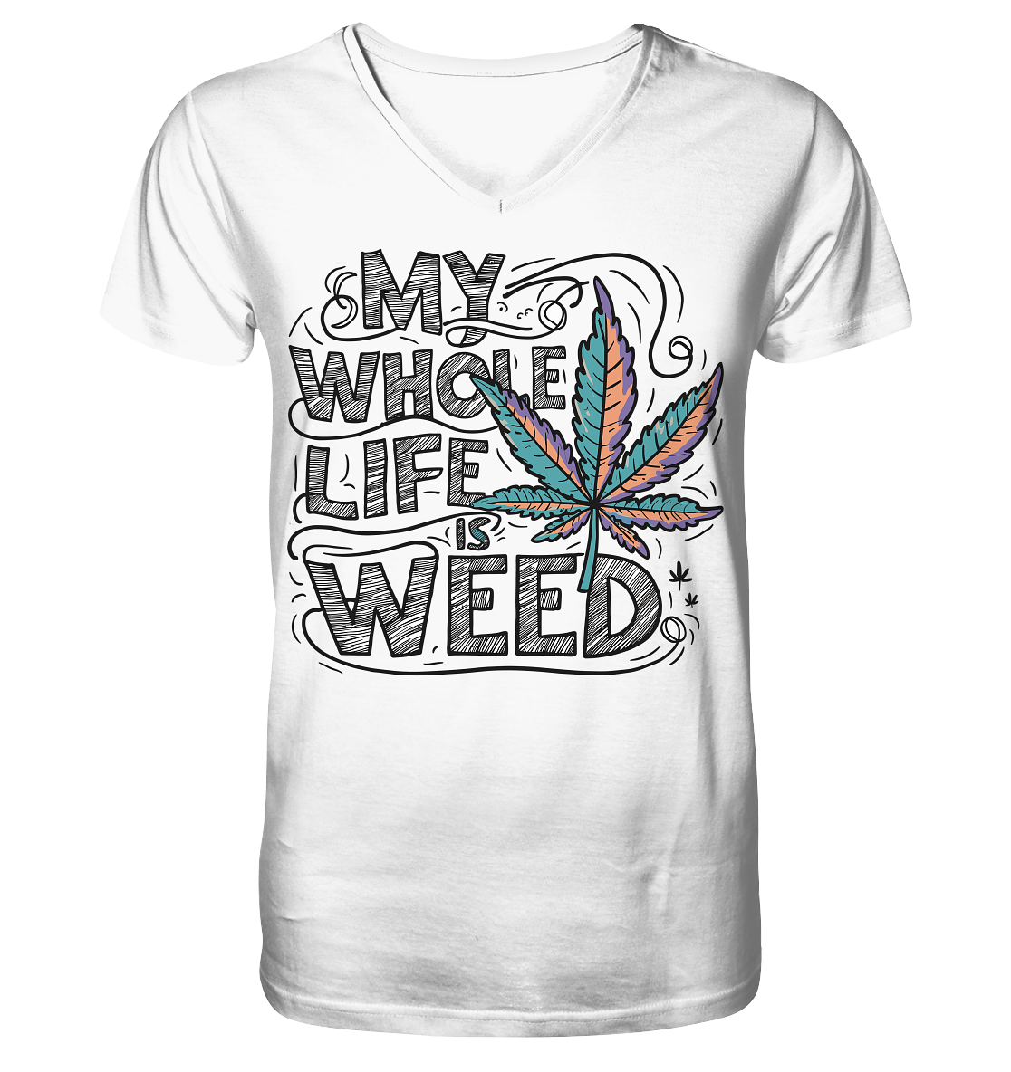 Life Is Weed - Gentlemen V-Neck Shirt